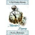 Murder's Legacy: A Tori Winters Mystery: Book 2 - Paperback