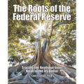 The Roots of the Federal Reserve: Tracing the Nephilim from Noah to the US Dollar - Paperback