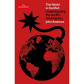 The World in Conflict: Understanding the World's Troublespots - Hardcover
