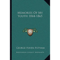 Memories Of My Youth 1844-1865 - Paperback