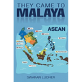 They Came to Malaya - Paperback