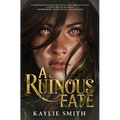 A Ruinous Fate - Hardcover