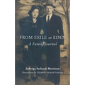 From Exile to Eden: A Family Journal - Paperback