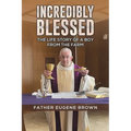Incredibly Blessed - Paperback