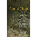 Nominal Things: Bronzes in the Making of Medieval China - Hardcover