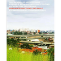 Urban Intersections: São Paolo 06 - Paperback