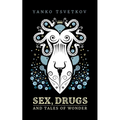 Sex, Drugs and Tales of Wonder - Paperback
