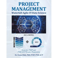 Project Management Waterfall-Agile-It-Data Science: Great for Pmp and Pmi-Acp Exams Preparation - Paperback