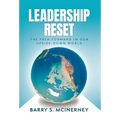 Leadership RESET: The Path Forward in Our Upside-down World - Hardcover