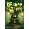 The Kingdom of the Elves: Astonishing Adventures Around the World - Paperback