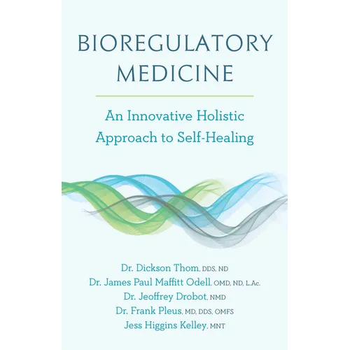 Bioregulatory Medicine: An Innovative Holistic Approach to Self-Healing - Paperback