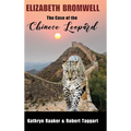 Elizabeth Bromwell: The Case of the Chinese Leopard - Hardcover
