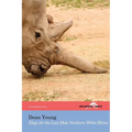 Elegy for the Last Male Northern White Rhino: (The Hollyridge Press Chapbook Series) - Paperback
