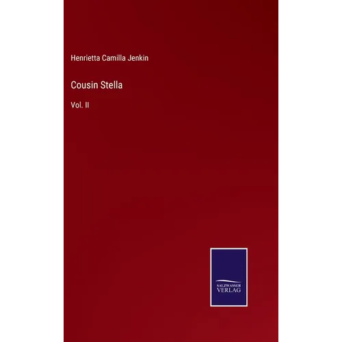 Cousin Stella: Vol. II - Hardcover