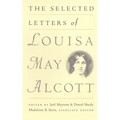 The Selected Letters of Louisa May Alcott - Paperback