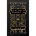The Wonderful Wizard of Oz - Paperback