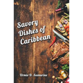 Savory dishes of Caribbean - Paperback