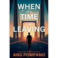 When It's Time for Leaving: The Blue Palmetto Detective Agency Series - Paperback