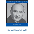Sir William McKell (Australian Biographical Monographs) - Paperback