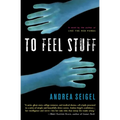 To Feel Stuff - Paperback