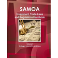Samoa (Western) Investment, Trade Laws and Regulations Handbook Volume 1 Strategic Information and Laws - Paperback