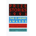 Prize Stories 1993: The O'Henry Awards - Paperback