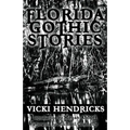 Florida Gothic Stories - Paperback
