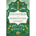 Uncovered in Merriweather: A Jane Austen in Wisconsin novel - Paperback