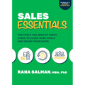 Sales Essentials: The Tools You Need at Every Stage to Close More Deals and Crush Your Quota - Paperback
