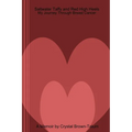 Saltwater Taffy and Red High Heels: My Journey Through Breast Cancer - Paperback