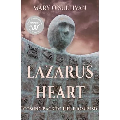 Lazarus Heart: Coming Back to Life from PTSD - Paperback
