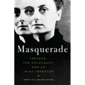 Masquerade: Treason, the Holocaust, and an Irish Imposter - Paperback