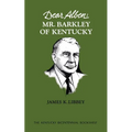 Dear Alben: Mr. Barkley of Kentucky - Paperback