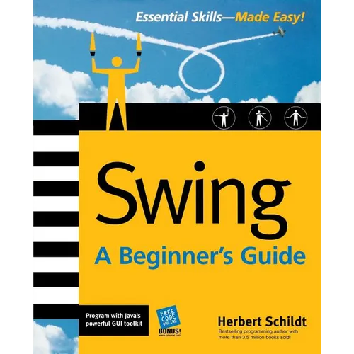 Swing: A Beginner's Guide - Paperback