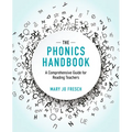 The Phonics Handbook: A Comprehensive Guide for Reading Teachers - Paperback