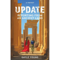 Update: Reporting From an Ancient Land - Paperback