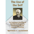 The Use of the Self - Paperback