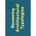 Renewing Architectural Typologies: Mosque, House, Library: Makram El Kadi, Hernan Diaz Alonso, and Aoc - Paperback