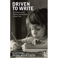 Driven to Write: 45 Writers on the Motives and Mysteries of Their Craft - Paperback