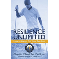 Resilience Unlimited: How to Always Find Your Best Path - Paperback