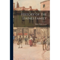 History of the Haines Family - Paperback