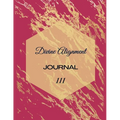 Divine Alignment: Personal Journal - Paperback
