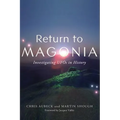 Return to Magonia: Investigating UFOs in History - Hardcover