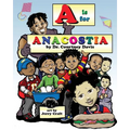 A is for Anacostia - Paperback