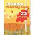 Autumn Coloring Book: Country And Forrest Fall Scenes For Kids - Paperback