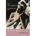 Winter Season: A Dancer's Journal - Paperback