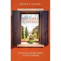 Spanish Sunshine: Untold Echoes From A 1992 Summer - Paperback