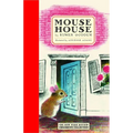 Mouse House - Hardcover