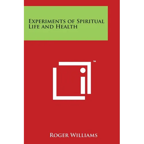 Experiments of Spiritual Life and Health - Paperback