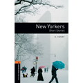 Oxford Bookworms Library: New Yorkers - Short Stories: Level 2: 700-Word Vocabulary - Paperback